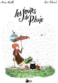 Couverture du livre Les jours de pluie - Anne Montel