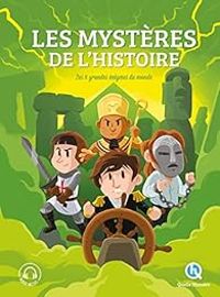 Couverture du livre Les mystères de l'Histoire - Intégrale - Patricia Crete - Romain Jubert - Bruno Wennagel - Mathieu Ferret