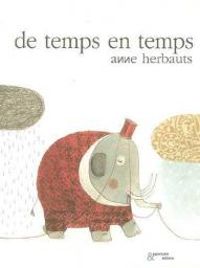 Anne Herbauts - De temps en temps