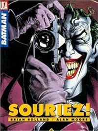 Brian Bolland - Alan Moore - Souriez !