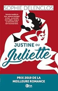 Sophie Delenclos - Justine ou Juliette