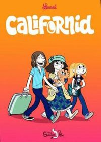 Couverture du livre Californid - Laurel 