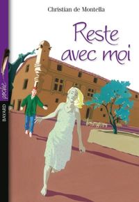 Couverture du livre Reste avec moi - Christian De Montella