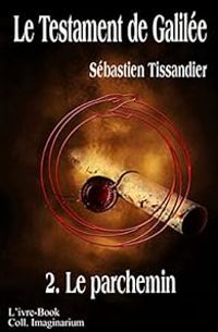 Couverture du livre Le parchemin - Sebastien Tissandier