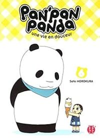 Couverture du livre Pan'Pan Panda - Une vie en douceur - Sato Horokura