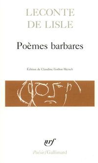 Couverture du livre Poèmes barbares - Charles Marie Leconte De Lisle