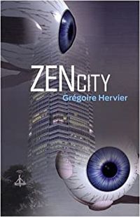 Couverture du livre Zen City - Gregoire Hervier