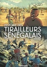 Couverture du livre Histoire des tirailleurs sénégalais en BD - Frederic Chabaud