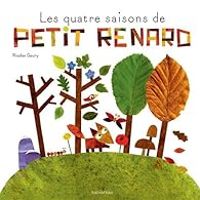 Nicolas Gouny - Les quatre saisons de petit renard