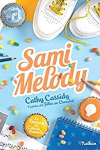 Cathy Cassidy - Sami Melody