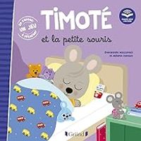 Emmanuelle Massonaud - Timoté et la petite souris