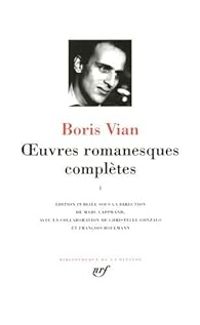 Couverture du livre oeuvres romanesques complètes t.1   - Boris Vian