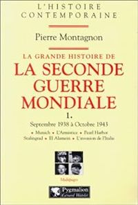 Couverture du livre Septembre 1938 à Octobre 1943 - Pierre Montagnon