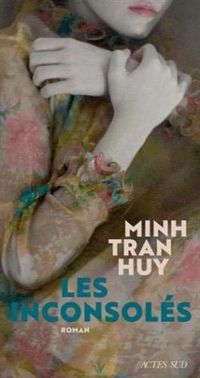 Couverture du livre Les inconsolés - Minh Tran Huy