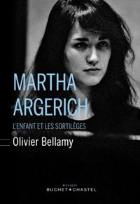 Olivier Bellamy - Martha Argerich : L'enfant et les sortilèges