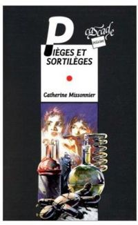 Catherine Missonnier - Pièges et sortilèges