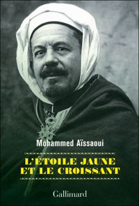 Mohammed Aïssaoui - L'Étoile jaune et le Croissant