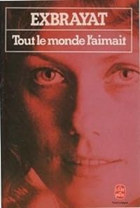 Couverture du livre TOUT LE MONDE L'AIMAIT - Charles Exbrayat