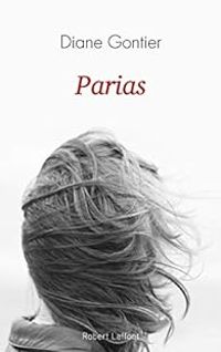Diane Gontier - Parias
