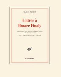 Couverture du livre Lettres à Horace Finaly - Marcel Proust