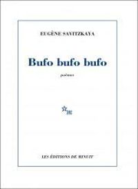 Eugene Savitzkaya - Bufo bufo bufo