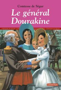 Comtesse De Ségur - Jobbé-duval(Illustrations) - Le Général Dourakine