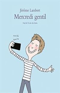 Couverture du livre Mercredi gentil - Jerome Lambert