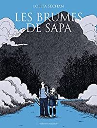 Lolita Sechan - Les Brumes de Sapa