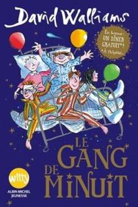 Couverture du livre Le gang de minuit - David Walliams