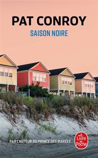 Pat Conroy - Saison noire