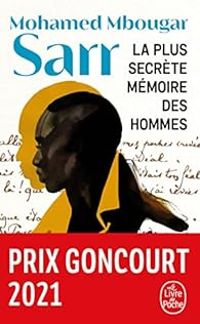 Couverture du livre La plus secrète mémoire des hommes - Mohamed Mbougar Sarr