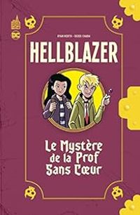 Couverture du livre Hellblazer : Le mystère de la prof sans coeur - Ryan North