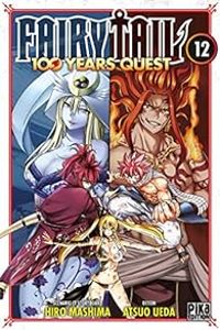 Hiro Mashima - Fairy Tail - 100 Years Quest