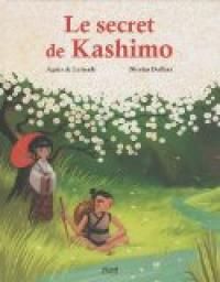 Agnes De Lestrade - Nicolas Duffaut - Le secret de Kashimo