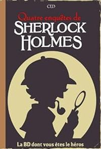 Couverture du livre Quatre enquêtes de Sherlock Holmes - Ced 