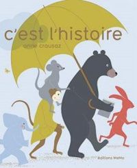 Couverture du livre C'est l'histoire - Anne Crausaz