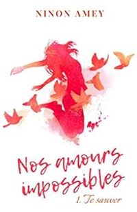 Couverture du livre Te sauver - Ninon Amey