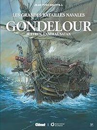 Couverture du livre Les grandes batailles navales : Gondelour - Jean Yves Delitte