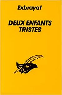 Charles Exbrayat - Deux enfants tristes