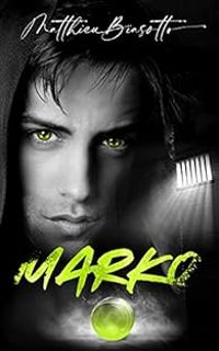 Couverture du livre Marko - Matthieu Biasotto