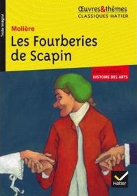 Molière - Les Fourberies de Scapin