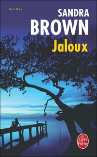 Couverture du livre Jaloux - Sandra Brown