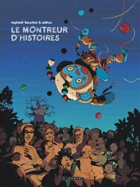 Couverture du livre Le Montreur d'histoires - Zidrou  - Raphael Beuchot