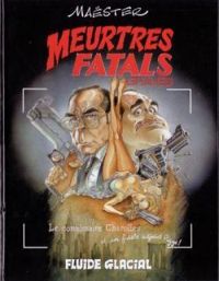 Couverture du livre Meurtres fatals graves - Master 