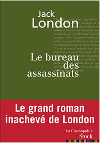 Jack London - Le bureau des assassinats