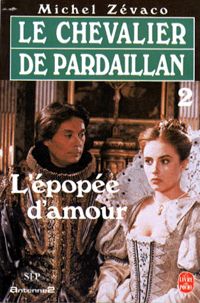 Couverture du livre L'épopée d'amour : Le chevalier de Pardaillan - Michel Zevaco