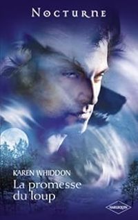 Karen Whiddon - La promesse du loup