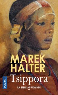 Couverture du livre Tsippora, La Bible au féminin - Marek Halter