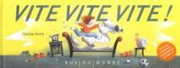 Clotilde Perrin - Vite, vite, vite !