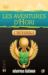 Beatrice Egemar - Les aventures d'Hori - Intégrale